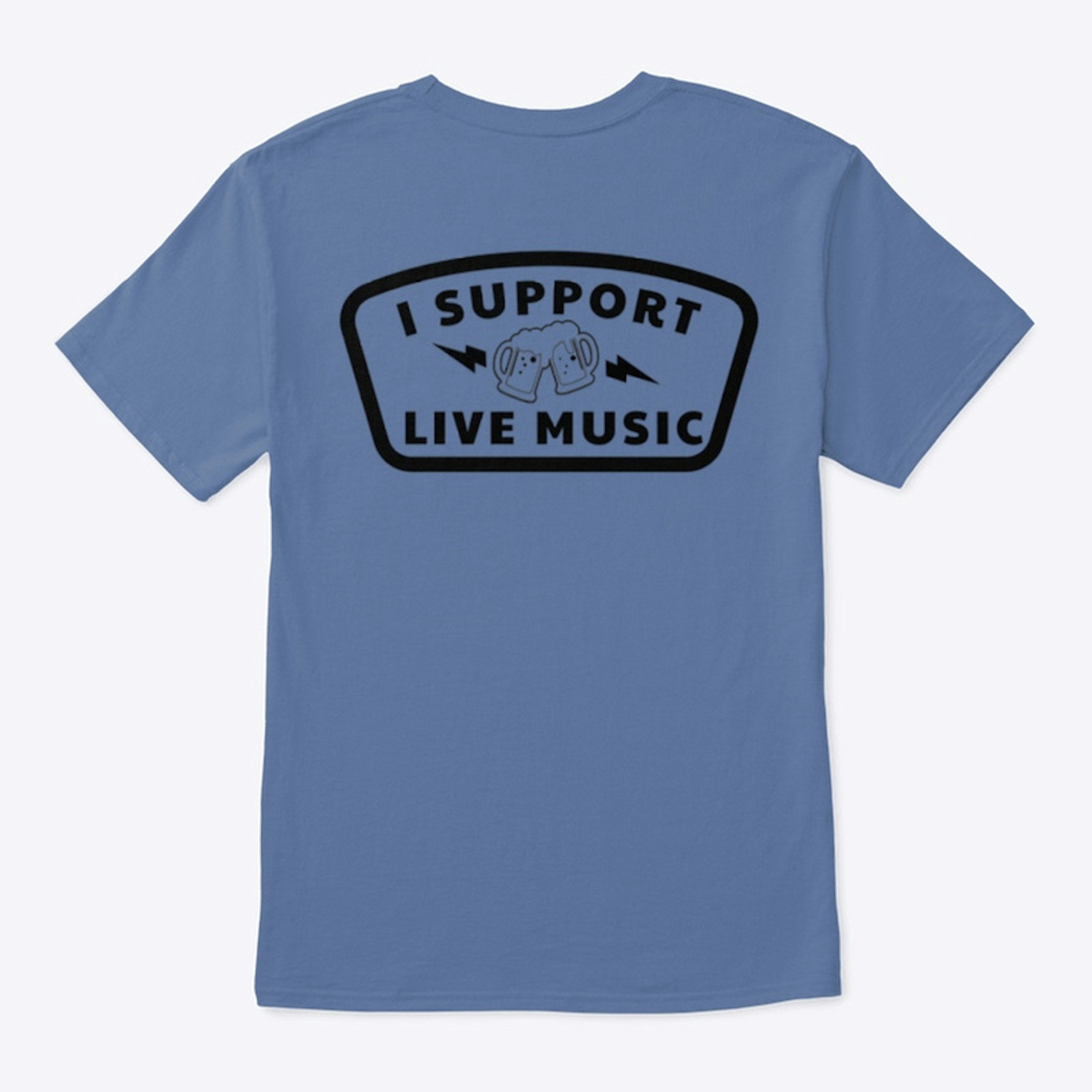 I Support Live Music 
