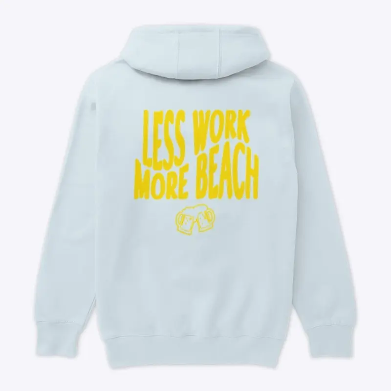 Less Work More Beach Collection