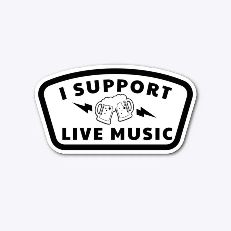 I Support Live Music 